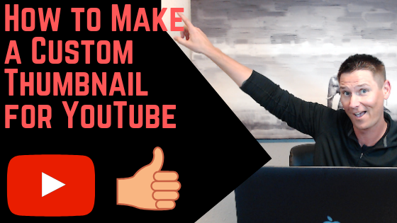 How to Make Custom Thumbnails for YouTube