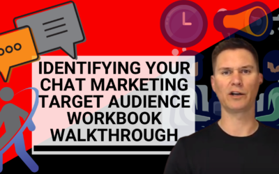 Identifying Your Chat Marketing Target Audience Workbook Walkthrough