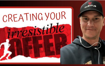 Creating Your Irresistible Offer