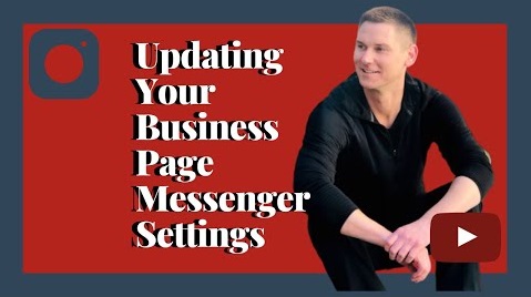 Updating Your Business Page Messenger Settings